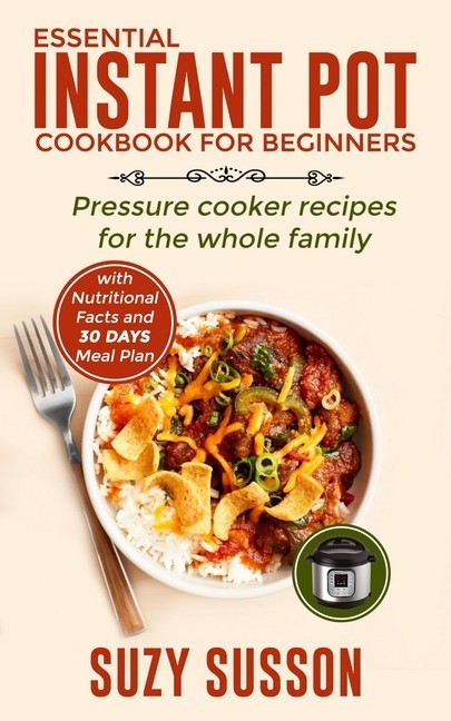 Essential Instant Pot Cookbook for Beginners main product photo