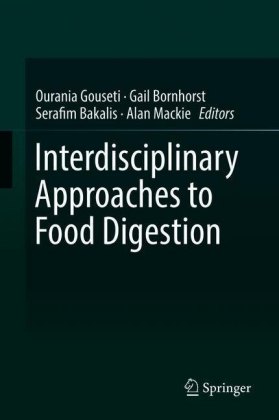 Interdisciplinary Approaches to Food Digestion