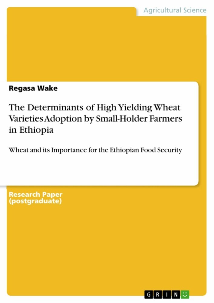 The Determinants of High Yielding Wheat Varieties Adoption by Small-Holder Farmers in Ethiopia main product photo