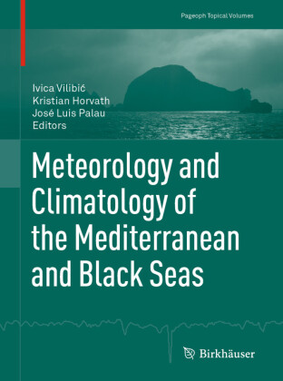 Meteorology and Climatology of the Mediterranean and Black Seas