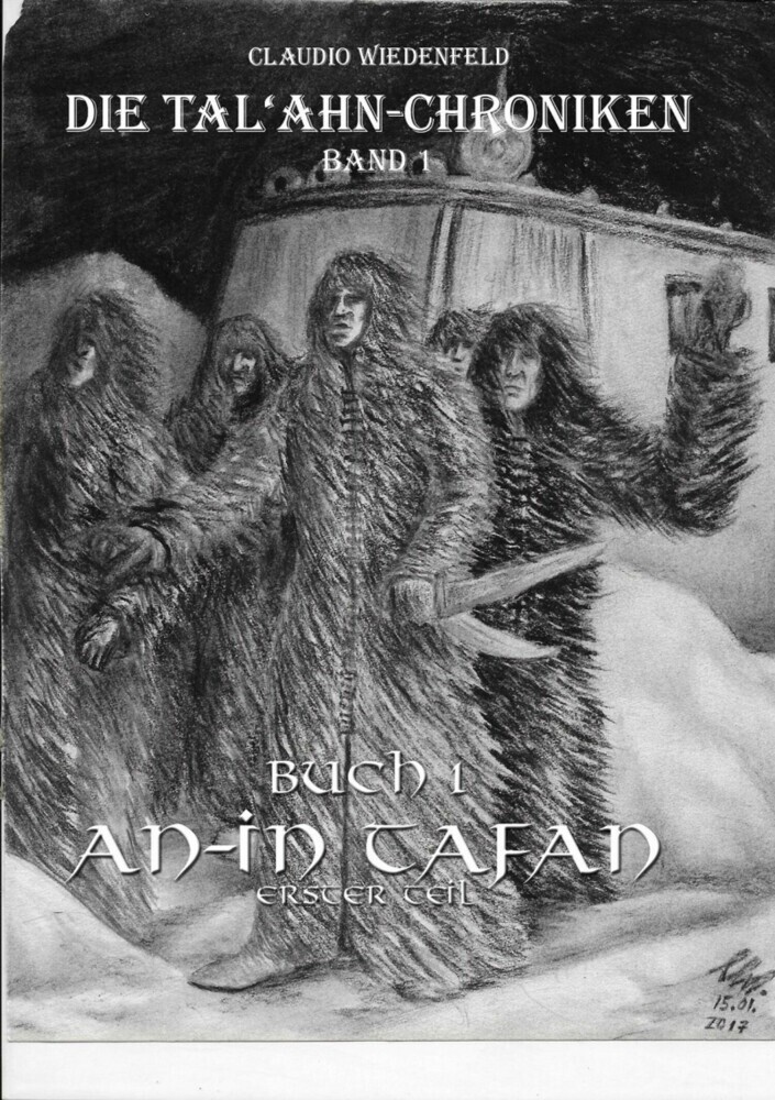 Die Tal'ahn-Chroniken, Band 1 Buch 1 An-In Tafan, erster Teil main product photo