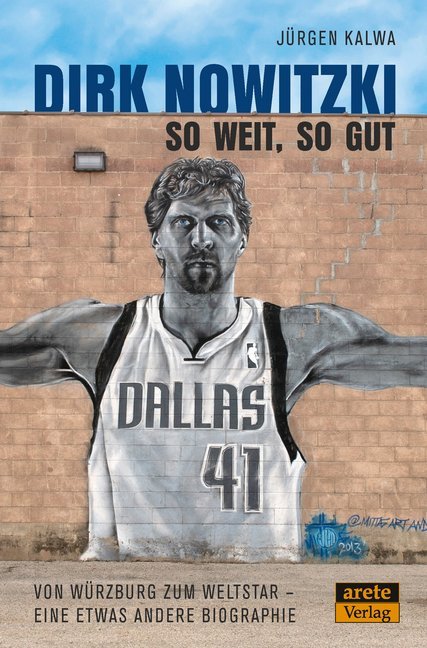 Dirk Nowitzki - So weit, so gut main product photo
