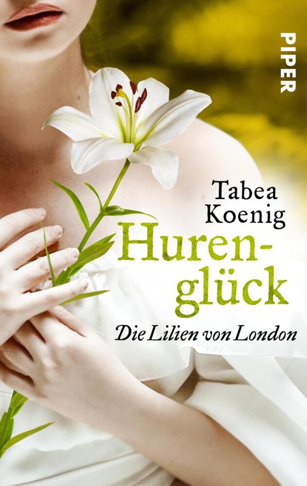 Hurenglück - Die Lilien von London main product photo