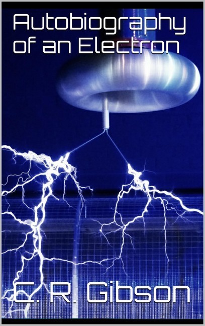 Autobiography of an Electron main product photo