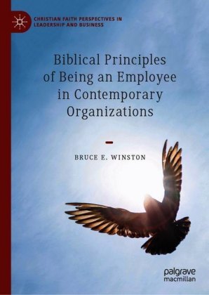 Biblical Principles of Being an Employee in Contemporary Organizations