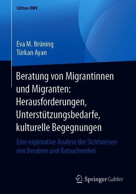 Beratung von Migrantinnen und Migranten: Herausforderungen, Unterstützungsbedarfe, kulturelle Begegnungen main product photo