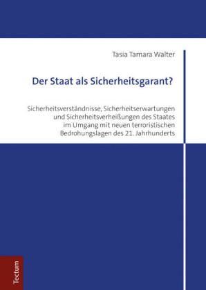 Der Staat als Sicherheitsgarant?