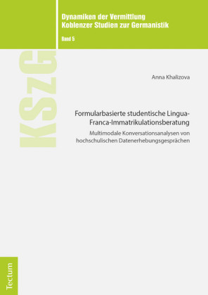 Formularbasierte studentische Lingua-Franca-Immatrikulationsberatung