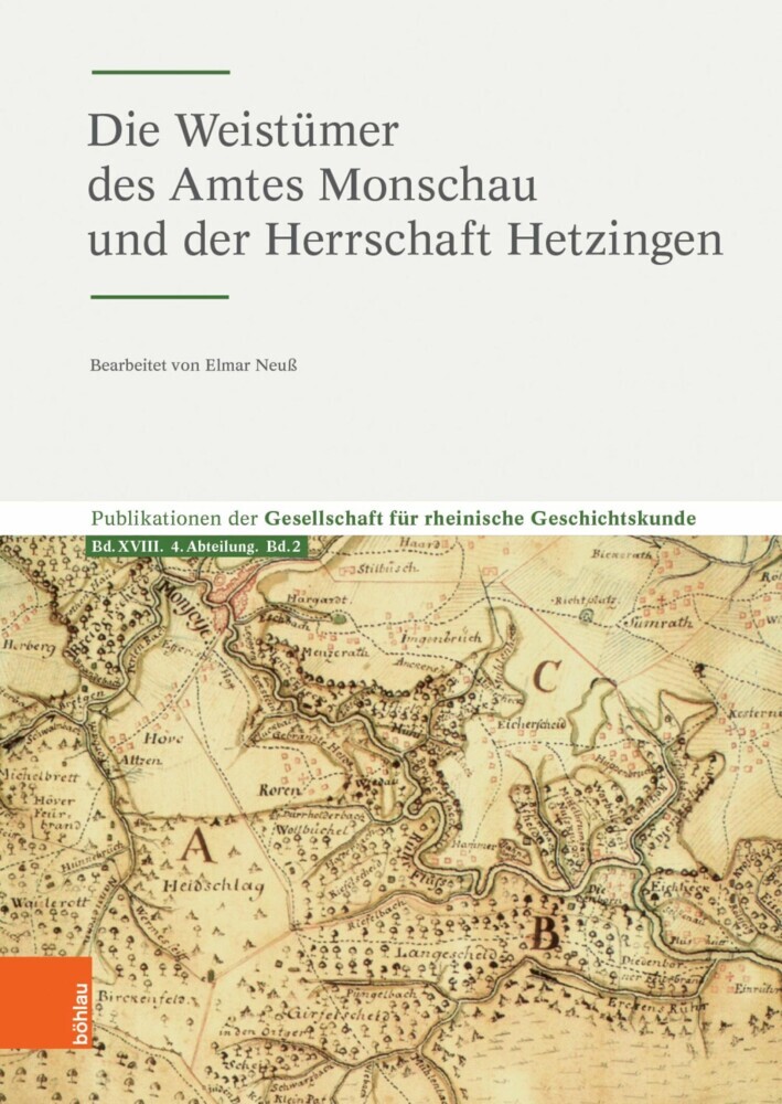 Die Weistümer des Amtes Monschau und der Herrschaft Hetzingen main product photo