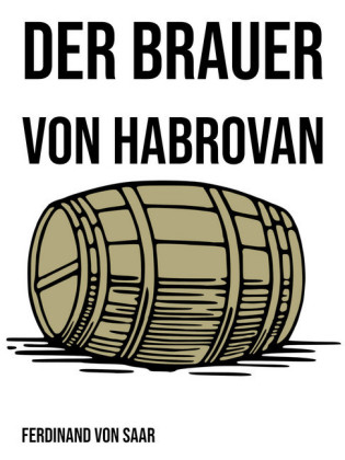 Der Brauer von Habrovan