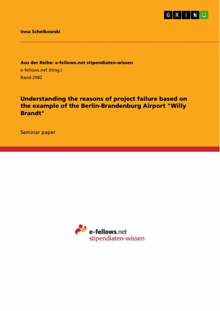 Understanding the reasons of project failure based on the example of the Berlin-Brandenburg Airport 'Willy Brandt' main product photo