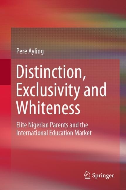 Distinction, Exclusivity and Whiteness main product photo
