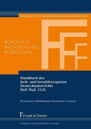 Handbuch des fach- und berufsbezogenen Deutschunterrichts DaF, DaZ, CLIL