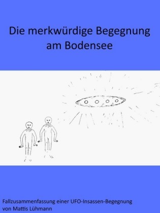 Die merkwürdige Begegnung am Bodensee
