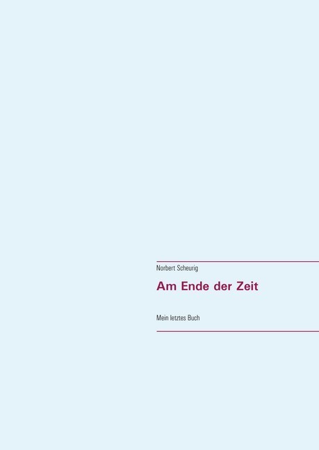 Am Ende der Zeit main product photo