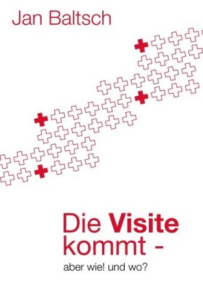 Die Visite kommt