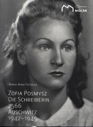 Zofia Posmysz: Die Schreiberin 7566.
