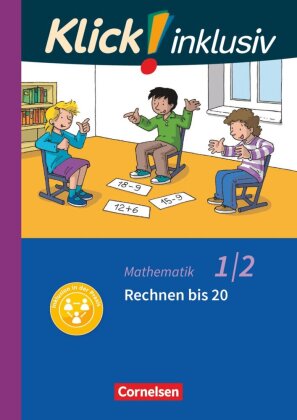 Klick! inklusiv - Mathematik, Grundschule / Förderschule - Themenhefte für Lernende mit Förderbedarf - 1./2. Schuljahr