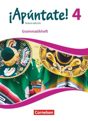¡Apúntate! - Spanisch als 2. Fremdsprache - Ausgabe 2016 - Band 4
