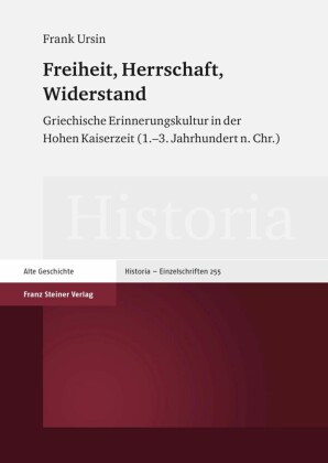 Freiheit, Herrschaft, Widerstand