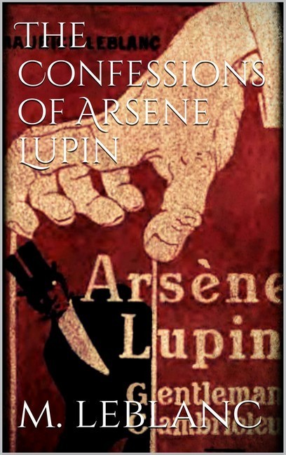 The Confessions of Arsène Lupin main product photo