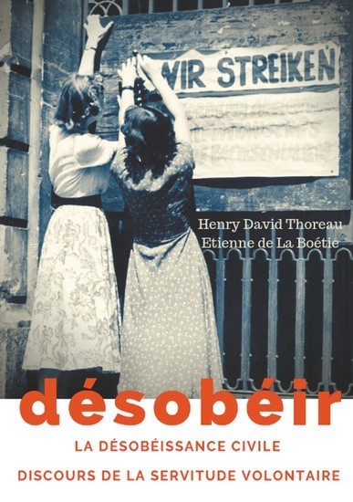 Désobéir (La désobéissance civile) suivi du Discours de la servitude volontaire d'Etienne de La Boétie main product photo