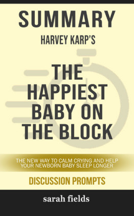 Summary: Harvey Karp's The Happiest Baby on the Block