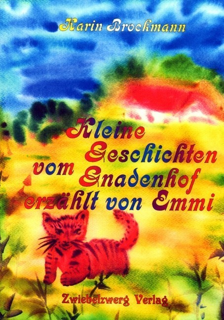 Kleine Geschichten vom Gnadenhof - erzählt von Emmi main product photo