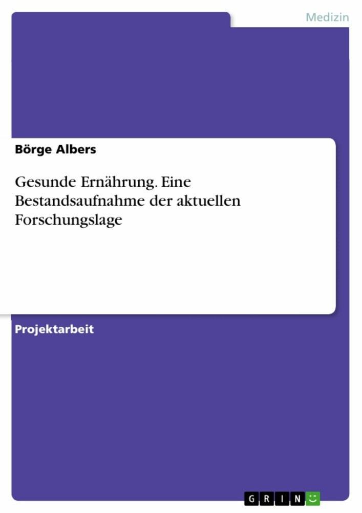 Gesunde Ernährung. Eine Bestandsaufnahme der aktuellen Forschungslage main product photo