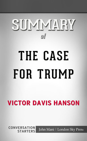 Summary of The Case for Trump: Conversation Starters main product photo