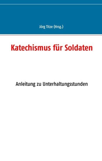 Katechismus für Soldaten main product photo