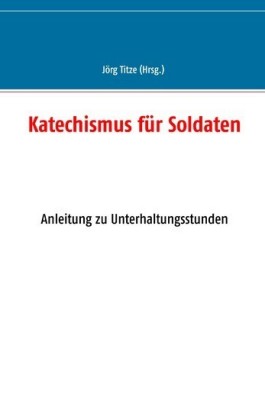 Katechismus für Soldaten