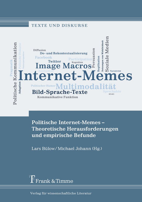 Politische Internet-Memes - Theoretische Herausforderungen und empirische Befunde main product photo