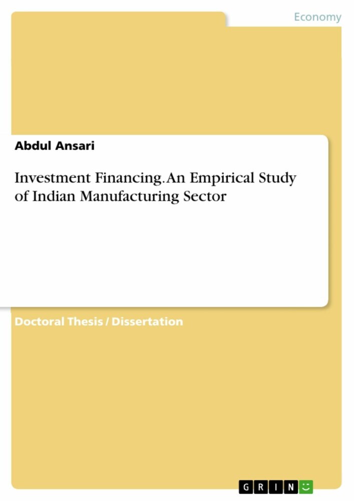 Investment Financing. An Empirical Study of Indian Manufacturing Sector main product photo