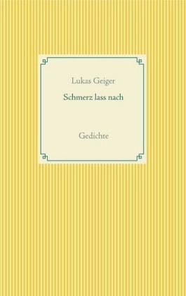 Schmerz lass nach