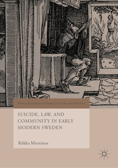 Suicide, Law, and Community in Early Modern Sweden main product photo