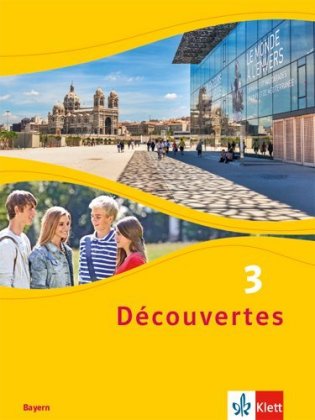 Découvertes. Ausgabe für Bayern ab 2017 - 8. Klasse, Schülerbuch. Bd.3