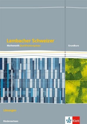 Lambacher Schweizer Mathematik 12/13 - G9. Ausgabe Niedersachsen