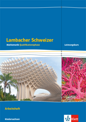 Lambacher Schweizer Mathematik 12/13 - G9. Ausgabe Niedersachsen