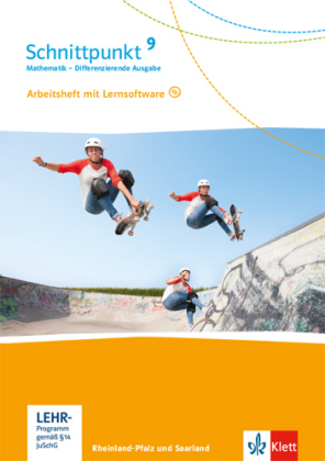 Schnittpunkt Mathematik 9. Differenzierende Ausgabe Rheinland-Pfalz und Saarland - 9. Schuljahr, Arbeitsheft mit Lernsoftware