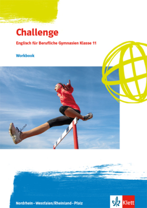 Challenge. Englisch für Berufliche Gymnasien - Ausgabe Nordrhein-Westfalen und Rheinland-Pfalz