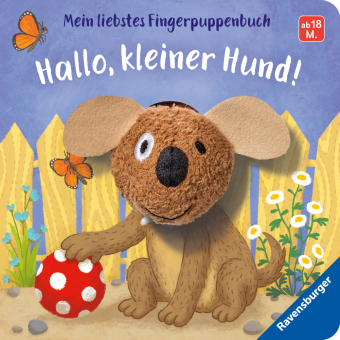 Mein liebstes Fingerpuppenbuch: Hallo, kleiner Hund!; .