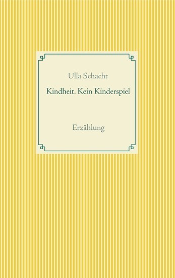 Kindheit. Kein Kinderspiel main product photo