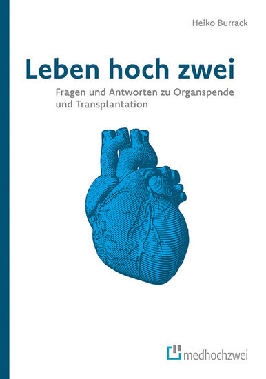 Leben hoch zwei - Fragen und Antworten zu Organspende und Transplantation main product photo