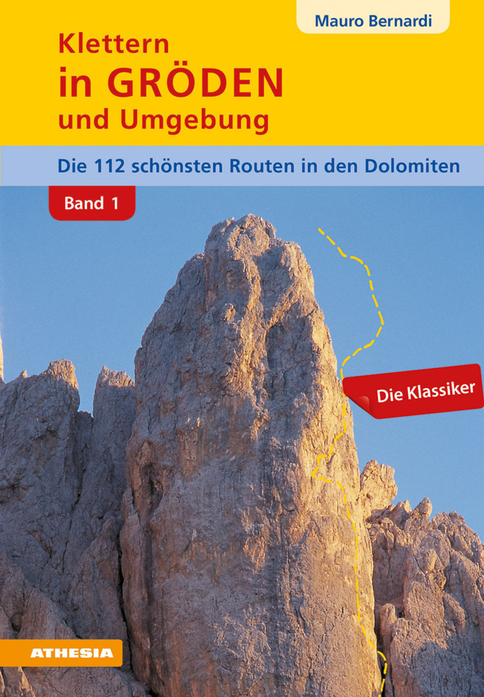 Klettern in Gröden und Umgebung - Dolomiten Band 1 main product photo
