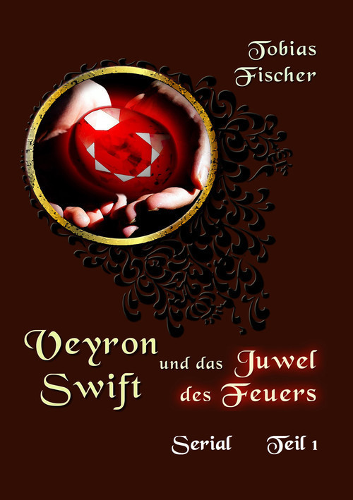 Veyron Swift und das Juwel des Feuers - Serial Teil 1 main product photo