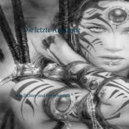 Die letzte Amazone main product photo