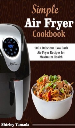 Simple Air Fryer Cookbook