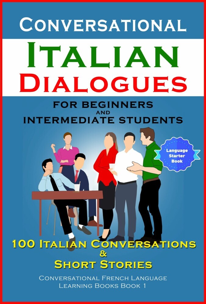 Conversational Italian Dialogues For Beginners and Intermediate Students main product photo
