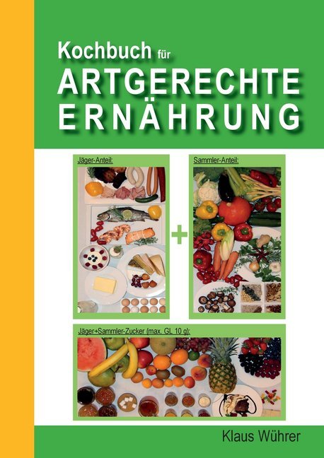 Kochbuch für Artgerechte Ernährung main product photo